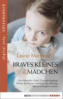 Laurie Matthew: Braves kleines Mädchen ★★★★★