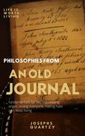 Josephs Quartzy: Philosophies from an Old Journal 