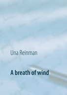 Una Reinman: A breath of wind 