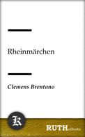 Clemens Brentano: Rheinmärchen 