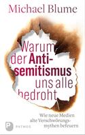 Michael Blume: Warum der Antisemitismus uns alle bedroht ★★★