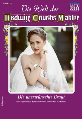 Die Welt der Hedwig Courths-Mahler 529 - Liebesroman