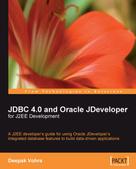 Deepak Vohra: JDBC 4.0 and Oracle JDeveloper for J2EE Development 