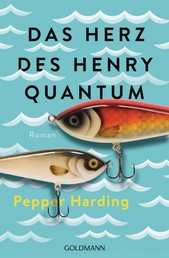 Das Herz des Henry Quantum - Roman