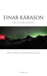 Die Sturlungen - Roman - Die große Isländer-Saga