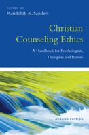 Randolph K. Sanders: Christian Counseling Ethics 
