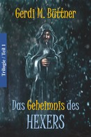Gerdi. M. Büttner: Das Geheimnis des Hexers ★★★★★