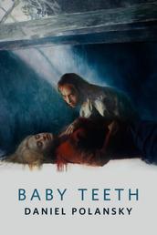 Baby Teeth - A Tor.com Original