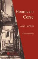 Jean Lorrain: Heures de Corse 