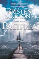 Kristen Simmons: Pacifica 