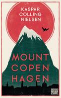Kaspar Colling Nielsen: Mount Copenhagen ★★★★★