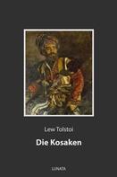 Leo Tolstoi: Die Kosaken 