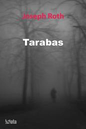 Tarabas - Ein Gast auf dieser Erde