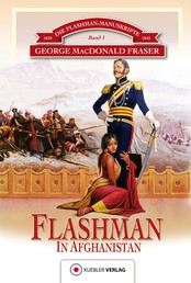 Flashman in Afghanistan - 1839-1842