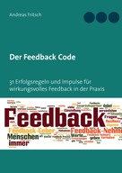 Andreas Fritsch: Der Feedback Code 