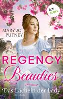 Mary Jo Putney: Regency Beauties - Das Lächeln der Lady ★★★★