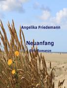 Angelika Friedemann: Neuanfang 