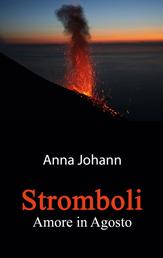 Stromboli - Amore in Agosto
