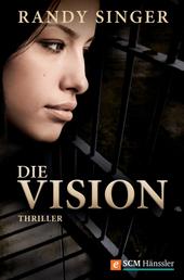 Die Vision - Thriller