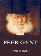 Henrik Ibsen: Peer Gynt ★★★