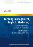Winfried Zapp: Leistungsmanagement, Logistik, Marketing 