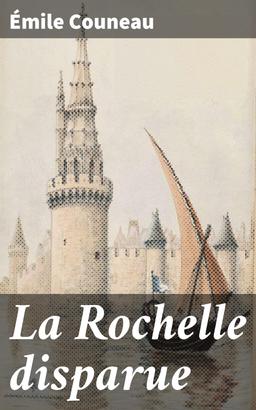 La Rochelle disparue