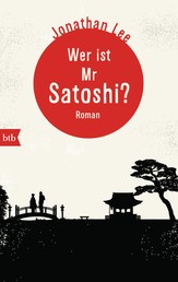 Wer ist Mr Satoshi? - Roman