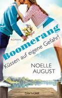 Noelle August: Boomerang - Küssen auf eigene Gefahr! ★★★★