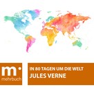 Jules Verne: In 80 Tagen um die Welt 