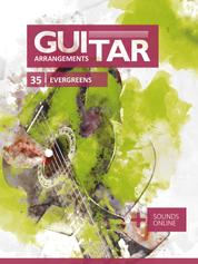 Guitar Arrangements - 35 Evergreens - + Sounds online
