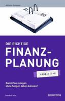 Antonio Sommese: Die richtige Finanzplanung - simplified ★★★★★