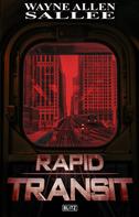 Wayne Allen Salle: Phantastische Storys 23: Rapid Transit 