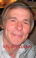 Dieter-Jürgen Klimek: Ich, der Zocker ★★