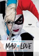 Pat Cadigan: DC Comics novels - Harley Quinn: Mad Love 