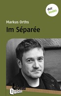 Markus Orths: Im Séparée - Literatur-Quickie ★★★★