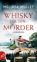 Whisky für den Mörder - Kriminalroman