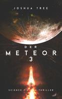 Joshua Tree: Der Meteor 3 ★★★★