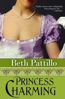 Beth Pattillo: Princess Charming ★★★★