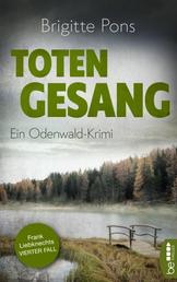 Totengesang - Ein Odenwald-Krimi