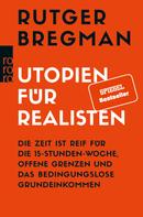 Rutger Bregman: Utopien für Realisten ★★★★