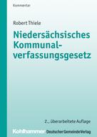 Robert Thiele: Niedersächsisches Kommunalverfassungsgesetz 