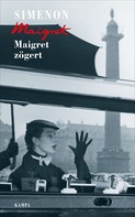 Georges Simenon: Maigret zögert ★★★★