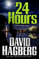 David Hagberg: 24 Hours 