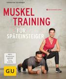 Thorsten Tschirner: Muskeltraining für Späteinsteiger ★★★★
