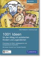 Ellen Notbohm: 1001 Ideen für den Alltag mit autistischen Kindern und Jugendlichen ★★★★★