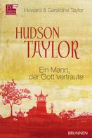 Howard Taylor: Hudson Taylor ★★★★★