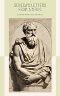 Seneca: Seneca's Letters from a Stoic 