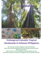 Lauri M. Oikarinen: Endangered Valuable Tropical Hardwoods in Palawan Philippines 