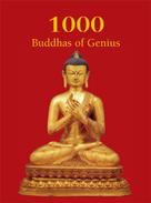 Victoria Charles: 1000 Buddhas of Genius 