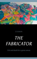 Z.J. Galos: The Fabricator 